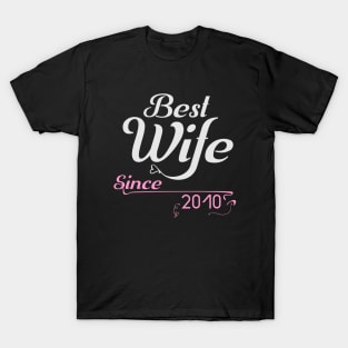 Best wife since 2010 ,wedding anniversary T-Shirt